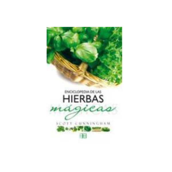 ENCICLOPEDIA DE LAS HIERBAS MÁGICAS - SCOTT CUNNINGHAM