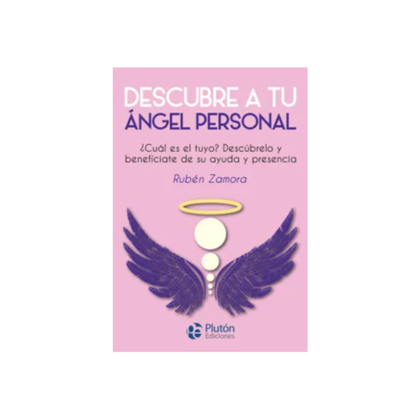 DESCUBRE TU ÁNGEL PERSONAL - RUBEN ZAMORA